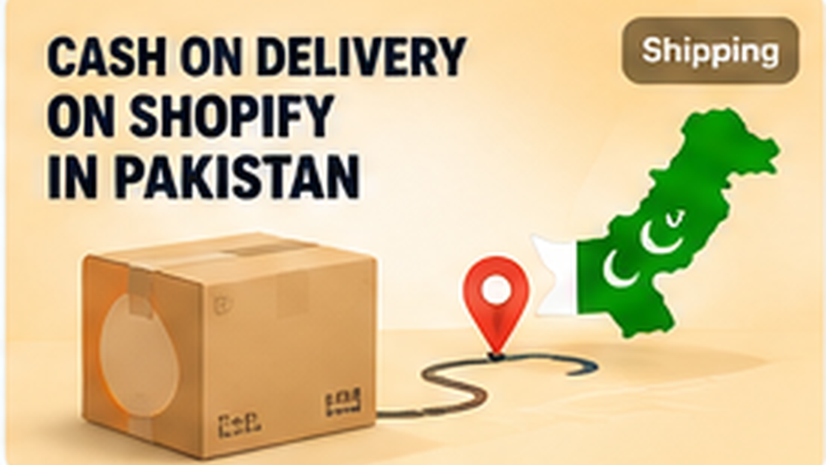 How to set up cash on delivery on Shopify in Pakistan