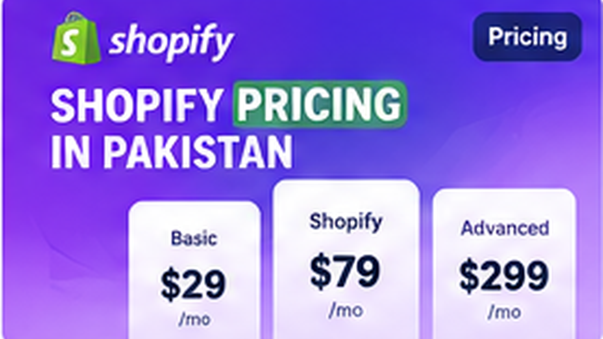 Shopify pricing in Pakistan 2026 plans and costs